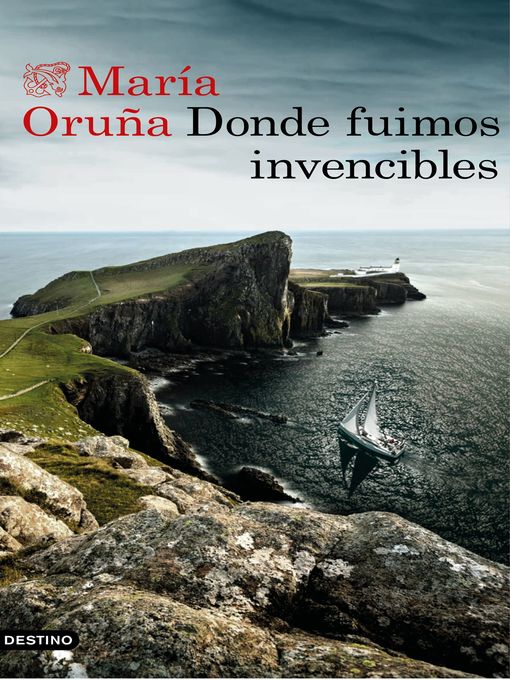 Title details for Donde fuimos invencibles by María Oruña - Available
